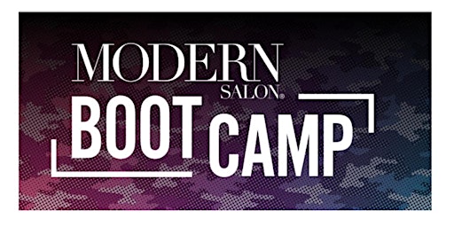 Primaire afbeelding van MODERN SALON INDEPENDENT BOOTCAMP - CE HOURS ONLY