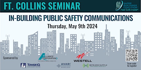 FT. COLLINS, CO IN-BUILDING PUBLIC SAFETY COMMUNICATIONS SEMINAR 2024