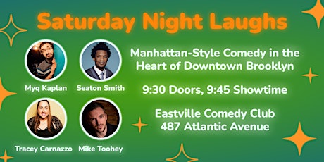 Saturday Night Laughs at Eastville Comedy Club