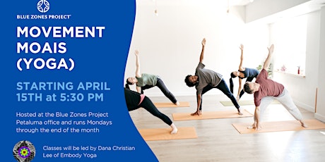 Blue Zones Project Petaluma Movement Mondays (Yoga/Movement Moai)