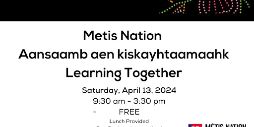 Imagem principal do evento Metis Nation Aansaamb aen kiskayhtaamaahk Learning Together