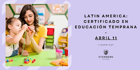 Latin America: Certificado en Educación Temprana - Abril 11