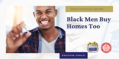 Realtist Week Session: Black Men Buy Real Estate primary image