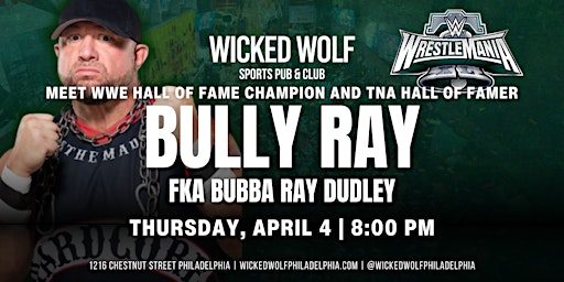 Imagem principal do evento Meet and Greet with Bully Ray fka Bubba Ray Dudley