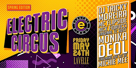 ELECTRIC CIRCUS @ LAVELLE | SPRING EDITION (Retro 90's Party)