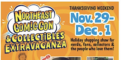 NorthEast ComicCon & Collectibles Extravaganza - Nov. 29-Dec. 1, 2024 primary image