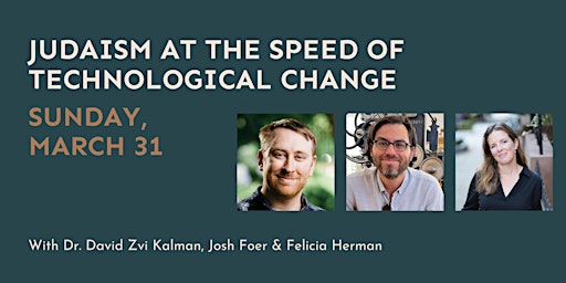 Imagen principal de Judaism at the Speed of Technological Change