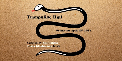 Imagen principal de Trampoline Hall - WEDNESDAY April 10th: Neil Coletta Curates