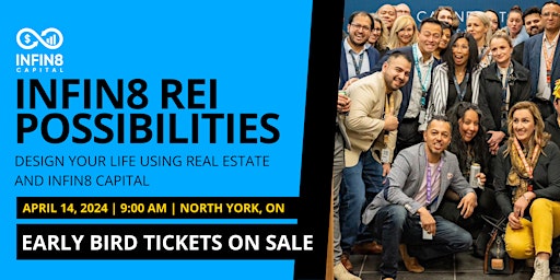Imagem principal do evento Infin8 REI Possibilities - Design your life using real estate