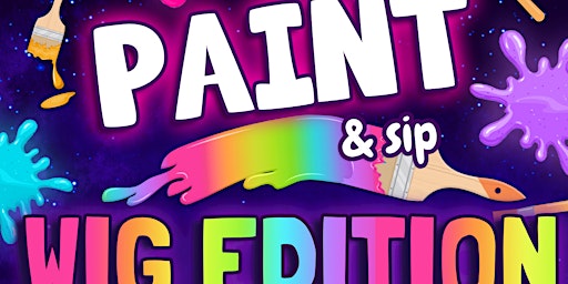 Imagem principal do evento Paint & Sip Wig Edition