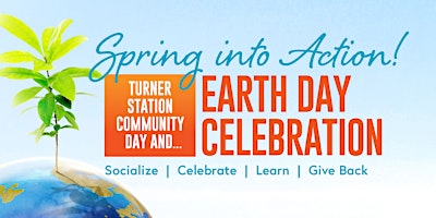 Image principale de Spring Into Action!  2024 Turner Station Community & Earth Day Celebration