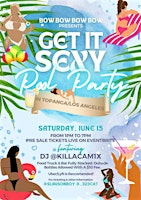 Imagem principal de GET IT SEXY pool party