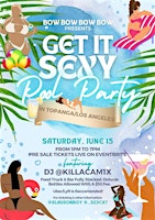 Imagem principal do evento GET IT SEXY pool party