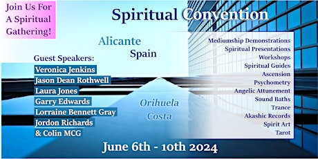 Spiritual Convention | Alicante Spain: Orihuela Costa 6th-10th June 2024