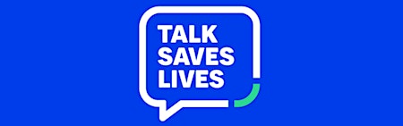 Imagen principal de Talk Saves Lives Virtual Presentation