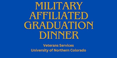 Primaire afbeelding van UNCO Military-Affiliated Graduation Dinner
