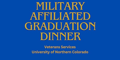 UNCO Military-Affiliated Graduation Dinner