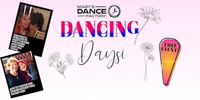 Primaire afbeelding van MOTHERS DAY DANCE CLASS Dancing Daysi (FREE!)
