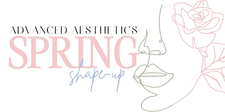 Advanced Aesthetics Spring Shape-Up Live Injection Demo