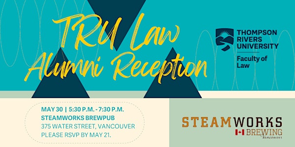 TRU Law Vancouver 2024 Alumni Reception