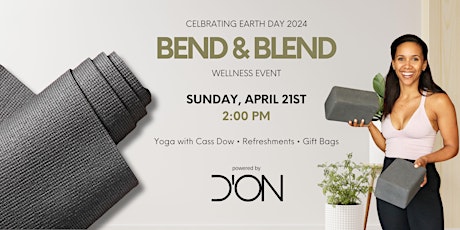 "Bend & Blend" Yoga Event - Powered by D'on Cosmetics