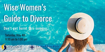 Imagem principal do evento Wise Women's Guide to Divorce