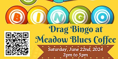 Imagem principal do evento Drag Bingo at Meadow Blues Coffee