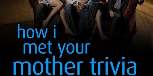 How I Met Your Mother Trivia  primärbild