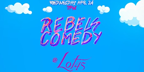 Rebels Comedy