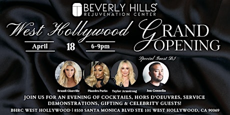 Beverly Hills Rejuvenation Center West Hollywood Grand Opening