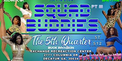 Imagem principal do evento Squad Buddies: The 5th Quarter Buck Invasion