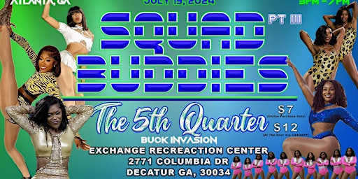 Squad Buddies: The 5th Quarter Buck Invasion primary image