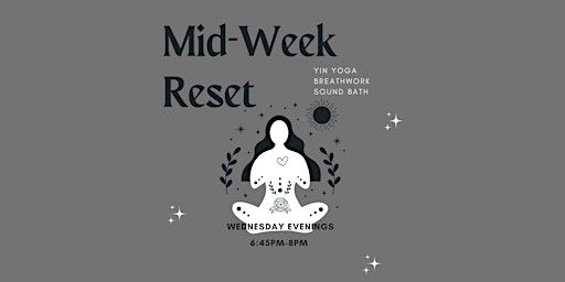 Primaire afbeelding van Mid-Week Reset: Yin Yoga + Sound Bath