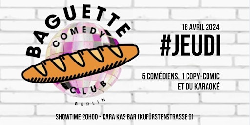 Hauptbild für Baguette Comedy Club #JEUDI