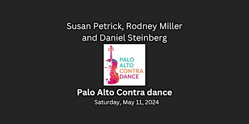 Imagem principal do evento Contra dance with Susan Petrick, Rodney Miller and Daniel Steinberg.