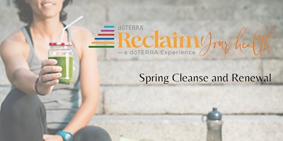 Reclaim Your Health- Spring into Wellness primary image