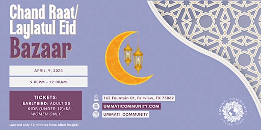 Immagine principale di Ummati Chaand Raat/Layatul Eid Bazaar 