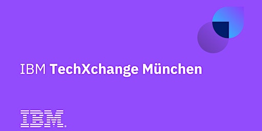 Imagen principal de IBM TechXchange München