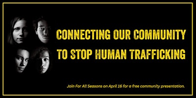 Hauptbild für Connecting Our Community to Stop Human Trafficking