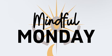 Mindful Monday Pathmeeting