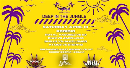 Tropique presents Deep in the Jungle  - Latin Tech House Party