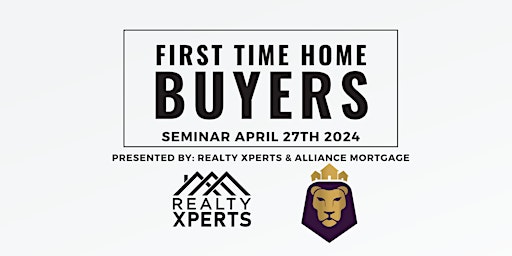 Primaire afbeelding van First Time Home Buyers Seminar