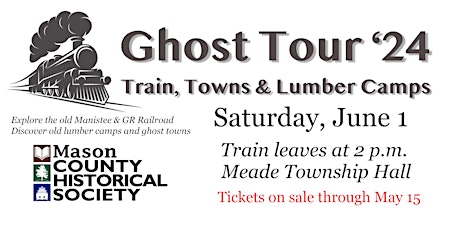 Ghost Tour '24 - Trains, Towns, & Lumber Camps