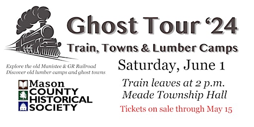 Ghost Tour '24 - Trains, Towns, & Lumber Camps primary image