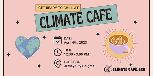 Primaire afbeelding van Climate Cafe 4/6 (Jersey City)