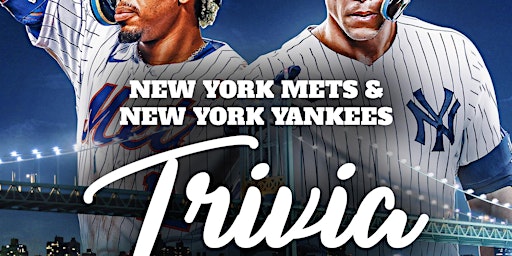Imagem principal do evento NY Yankees & Mets Trivia