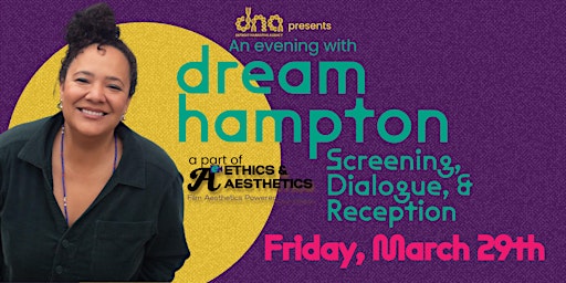 Imagem principal do evento DNA Presents - Ethics & Aesthetics: An Evening with dream hampton
