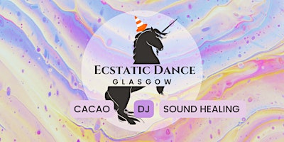 Cacao & Ecstatic Dance with Sound Healing | GLASGOW primary image