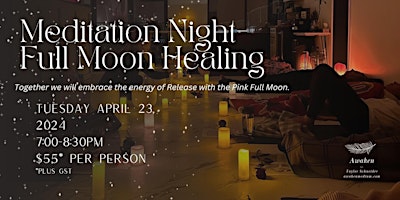 Meditation Night - Full Moon Healing primary image