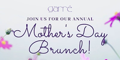 Imagem principal do evento Mother's Day Brunch at Garré Winery
